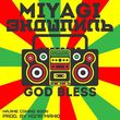 MiyaGi от God Bless (feat. Эндшпиль)