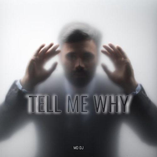 Музика MD DJ - Tell Me Why