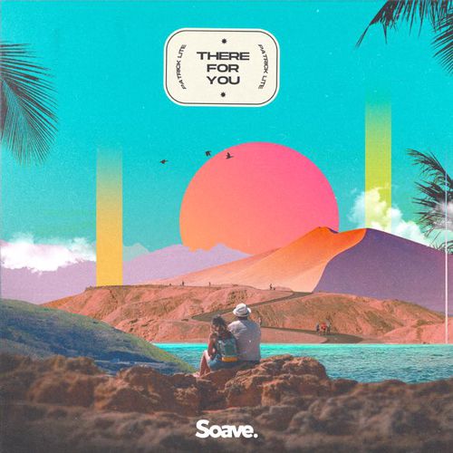 Музика Patrick Lite - There For You