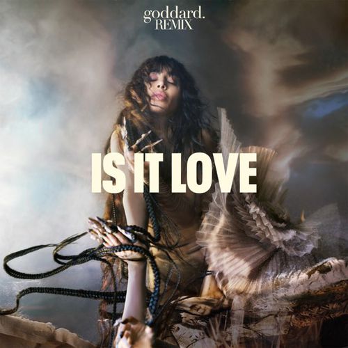 Музика Loreen - Is It Love (Goddard. Remix)