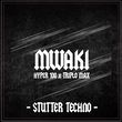 Hyper100 & Triplo Max от Mwaki (Techno)