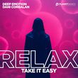Deep Emotion от Relax, Take It Easy (feat. Dani Corbalan)
