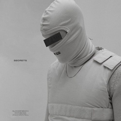 Музика Glockenbach - Secrets (feat. Ownboss & Jazz Montell)