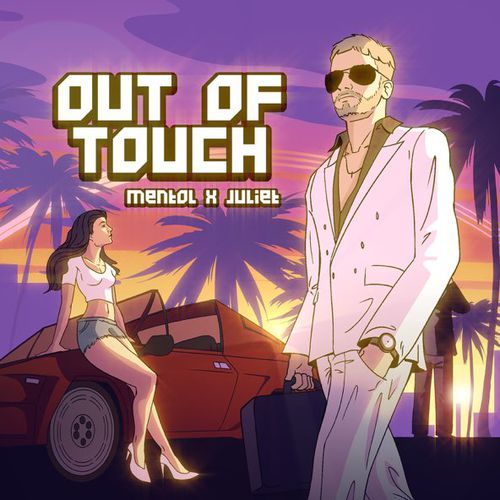 Музика Mentol - Out Of Touch (feat. Juliet)