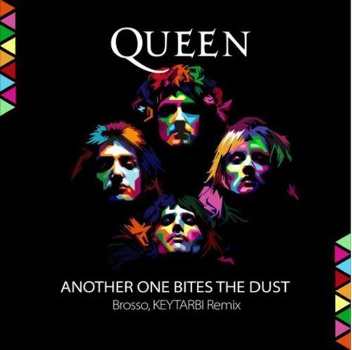 Музика Queen - Another One Bites The Dust (Brosso & Keytarbi Remix)