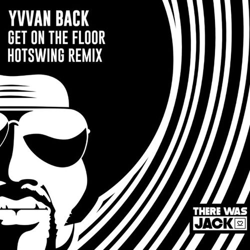 Музика Yvvan Back - Get On The Floor (Hotswing Remix)
