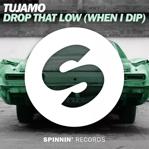 Музика Tujamo - Drop That Low (When I Dip) (Original Mix)