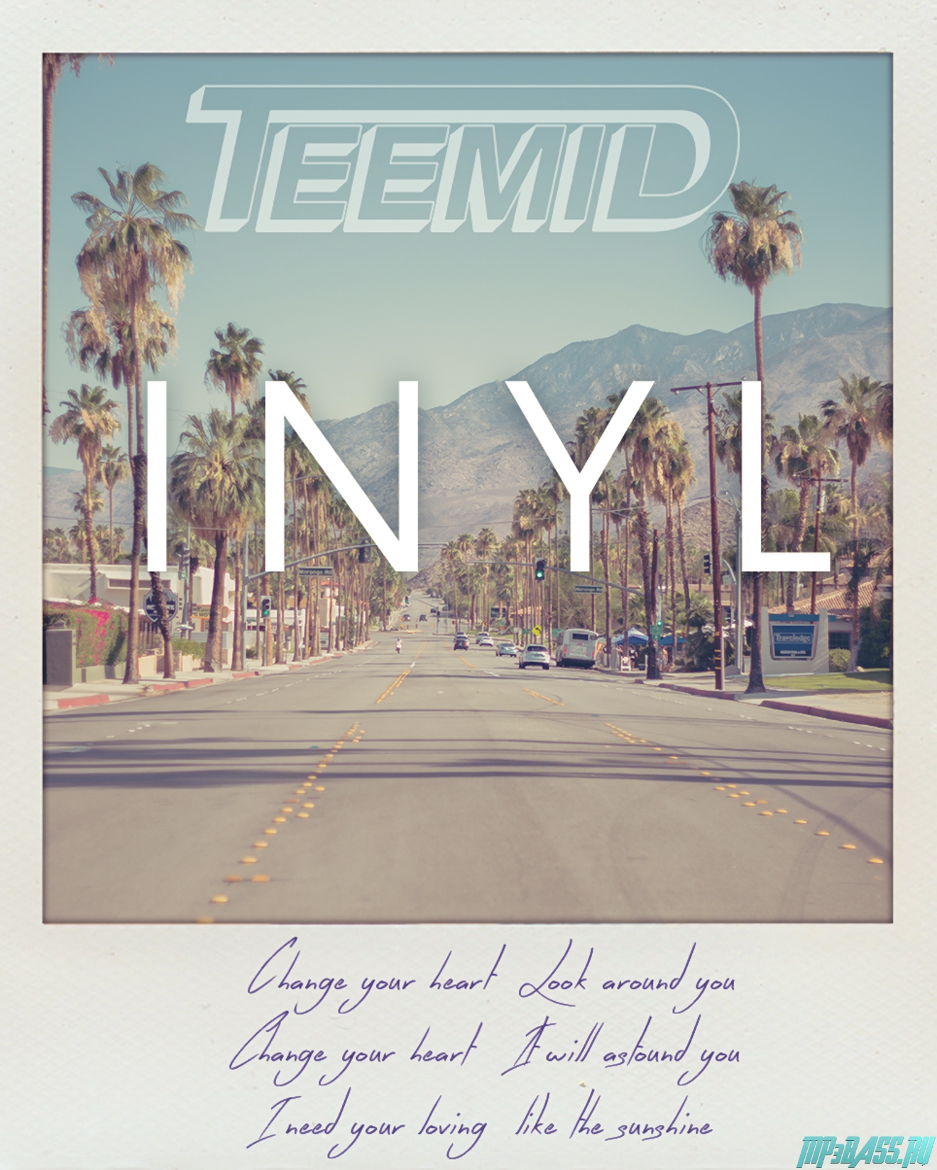 Музика TEEMID - I.N.Y.L. (Like The Sunshine)