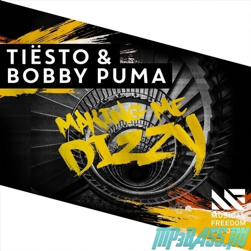 Tiësto & Bobby Puma от Making Me Dizzy (Extended Mix)
