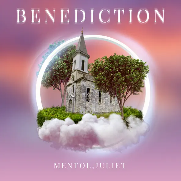 Музика Mentol - Benediction (feat. Juliet)