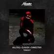 Killteq от Tonight (feat. D.Hash & Dimestrix)