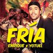 Enrique Iglesias от Fria (feat. Yotuel)