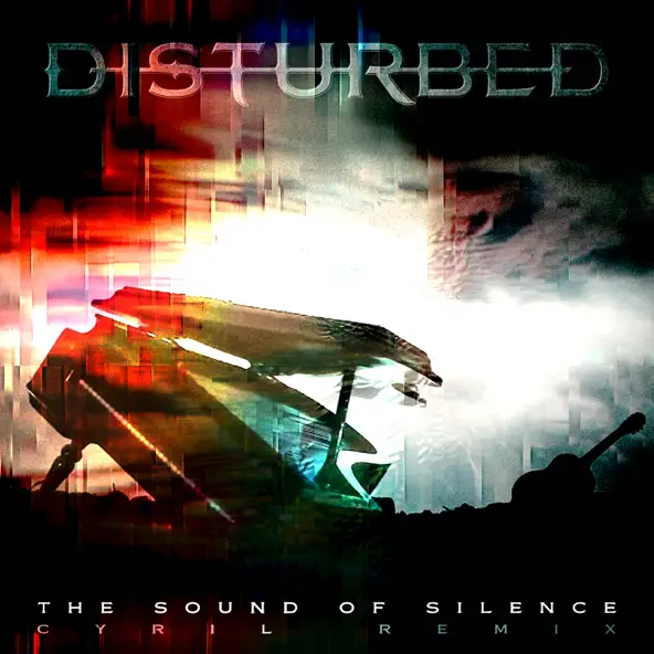 Музика Disturbed - The Sound Of Silence (Cyril Remix)