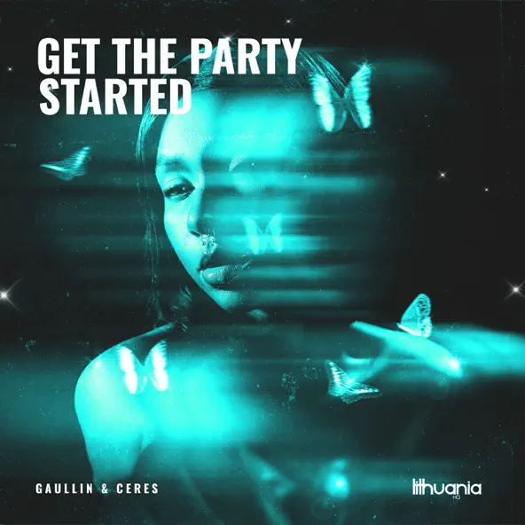 Музика Gaullin - Get The Party Started (feat. Ceres)