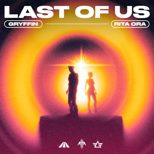 Музика Gryffin - Last Of Us (feat. Rita Ora)