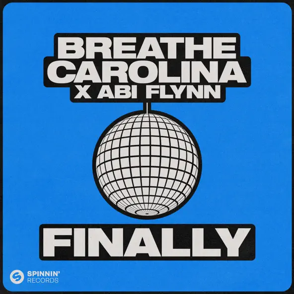 Музика Breathe Carolina - Finally (feat. Abi Flynn)