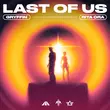 Gryffin от Last Of Us (feat. Rita Ora)
