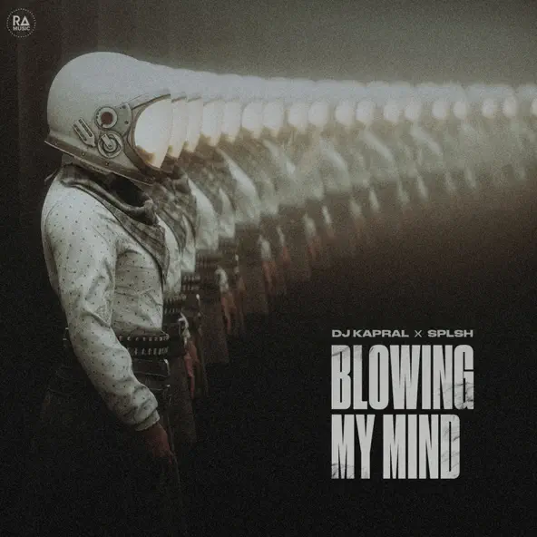 Музика DJ Kapral - Blowing My Mind (feat. Splsh)