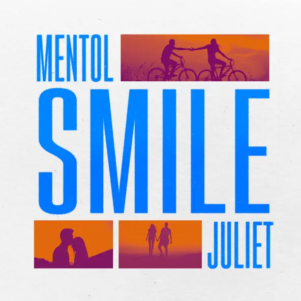 Музика Mentol - Smile (feat. Juliet)
