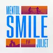 Mentol от Smile (feat. Juliet)