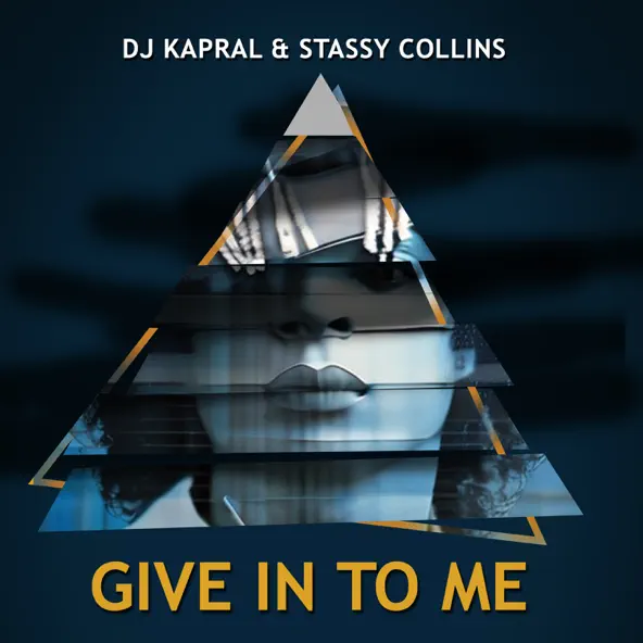 Музика DJ Kapral - Give In to Me (feat. Stassy Collins)