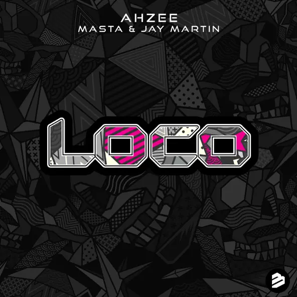 Музика Ahzee - Loco (feat. Masta & Jay Martin)