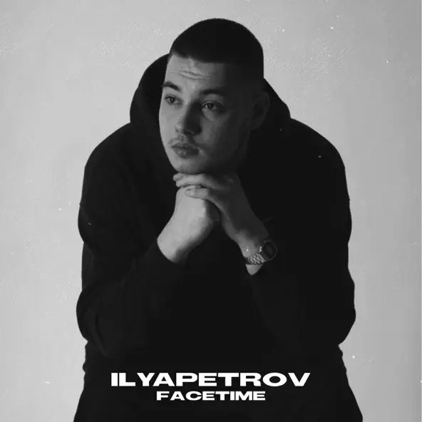 Музика Ilyapetrov - FaceTime