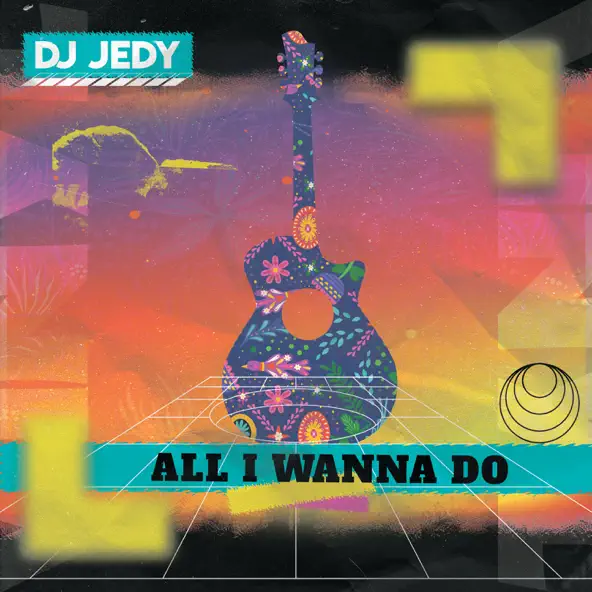 Музика DJ Jedy - All I Wanna Do