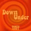 Tones And I от Down Under