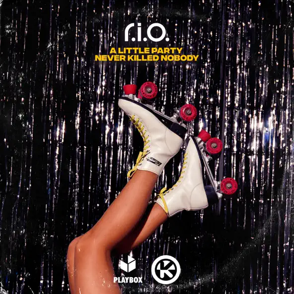 Музика R.I.O. - A Little Party Never Killed Nobody (All We Got)