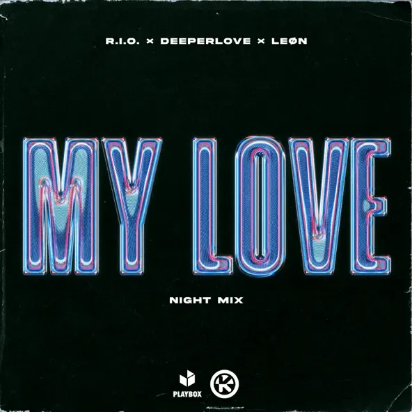 Музика R.I.O. & Deeperlove feat. Leøn - My Love (Night Mix)