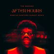The Weeknd от After Hours (Marcus Santoro Sunset Remix)