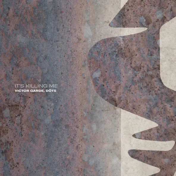 Музика Victor Garde & Dots - It's Killing Me (Extended Mix)