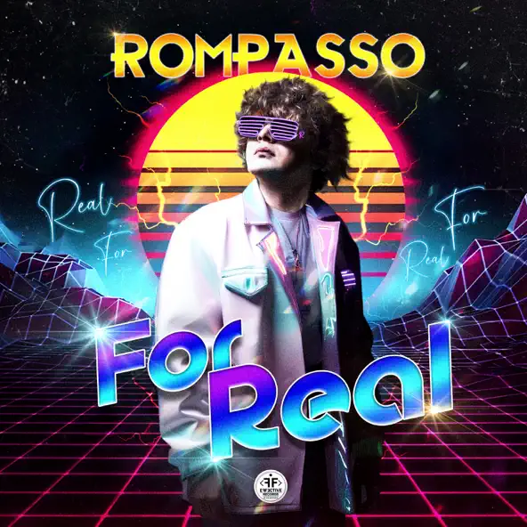 Музика Rompasso - For Real