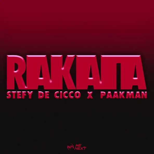 Музика Stefy De Cicco - Rakata (feat. Paakman)