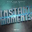 Nils Van Zandt от Instant Moments (feat. Funk D)