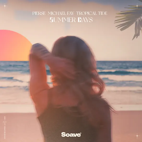 Музика Pierse - Summer Days (feat. Michael Fay & Tropical Tide)
