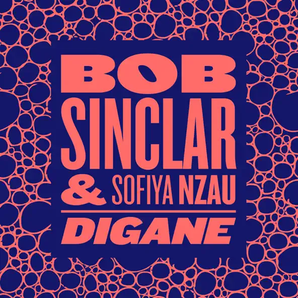 Музика Bob Sinclar - Digane (feat. Sofiya Nzau)