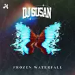 DJ Susan от Frozen Waterfall