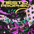Tiësto от My City (feat. Prophecy)