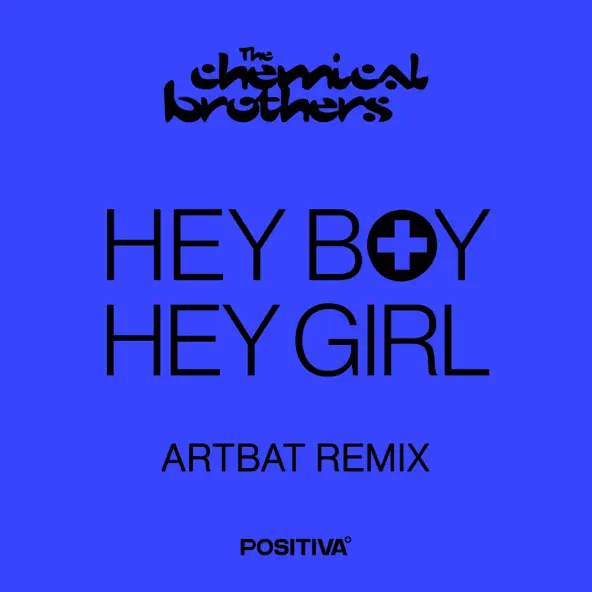 Музика The Chemical Brothers - Hey Boy Hey Girl (Artbat Remix)