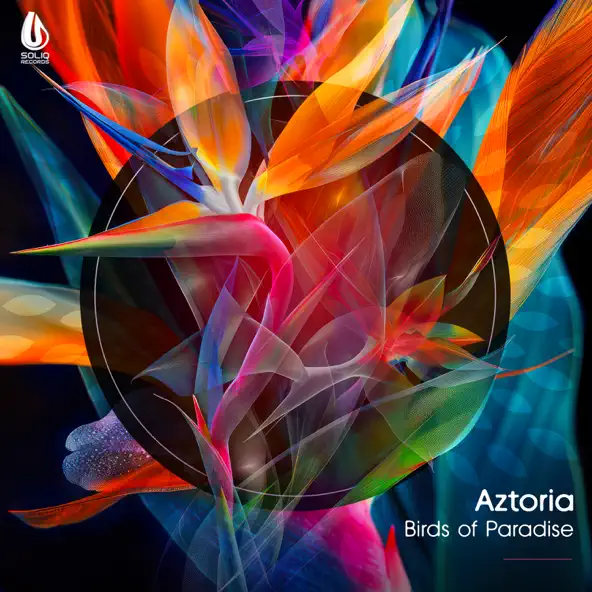 Музика Aztoria - Birds Of Paradise (Original Mix)