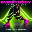 ItaloBrothers от Everybody (feat. Rocco & French Sisters)