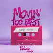 Playmen & Klavdia от Movin' Too Fast (Valeron Remix)