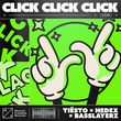 Tiësto от Click Click Click (feat. Hedex & Basslayerz)