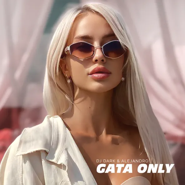Музика DJ Dark - Gata Only (feat. Alejandro)