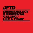 Shermanology от Calling (feat. Rudimental)
