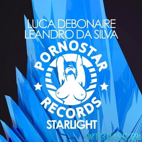 Luca Debonaire & Leandro Da Silva от Starlight (Original Mix)