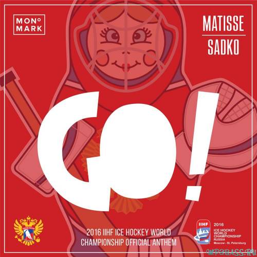 Matisse & Sadko от Go! (Original Mix)