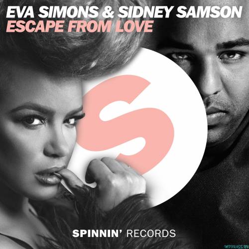 Sidney Samson от Escape From Love (feat. Eva Simons)
